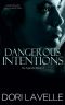 [His Agenda 02] • Dangerous Intentions